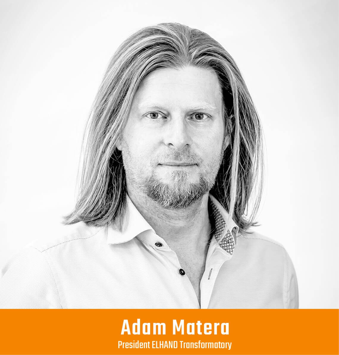 Adam Matera - President Elhand Transformatory